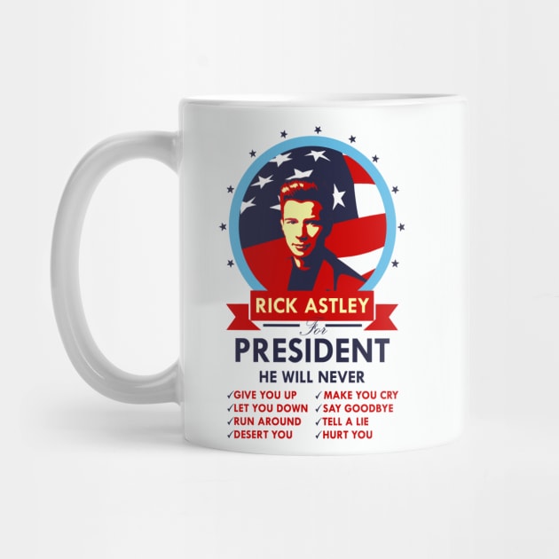 Rick Astley for President by DWFinn